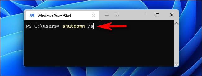 En PowerShell o el símbolo del sistema, escriba "apagado / s" y presione Enter para apagar su PC.